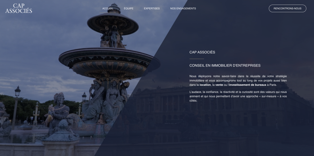Cap Associée est une agence immobilière pour les entreprises. Elle est située à Paris. Les Clients souhaitaient valoriser davantage leur présence sur le web par un site professionnel de qualité et fonctionnel.

Développement du site internet et création de la charte graphique.